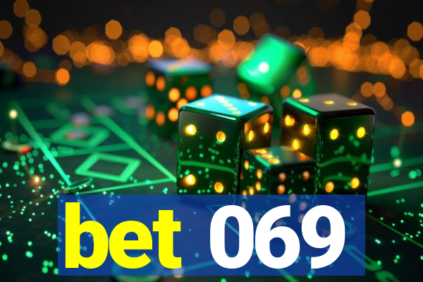 bet 069